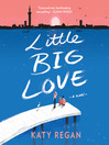 Cover image for Little Big Love